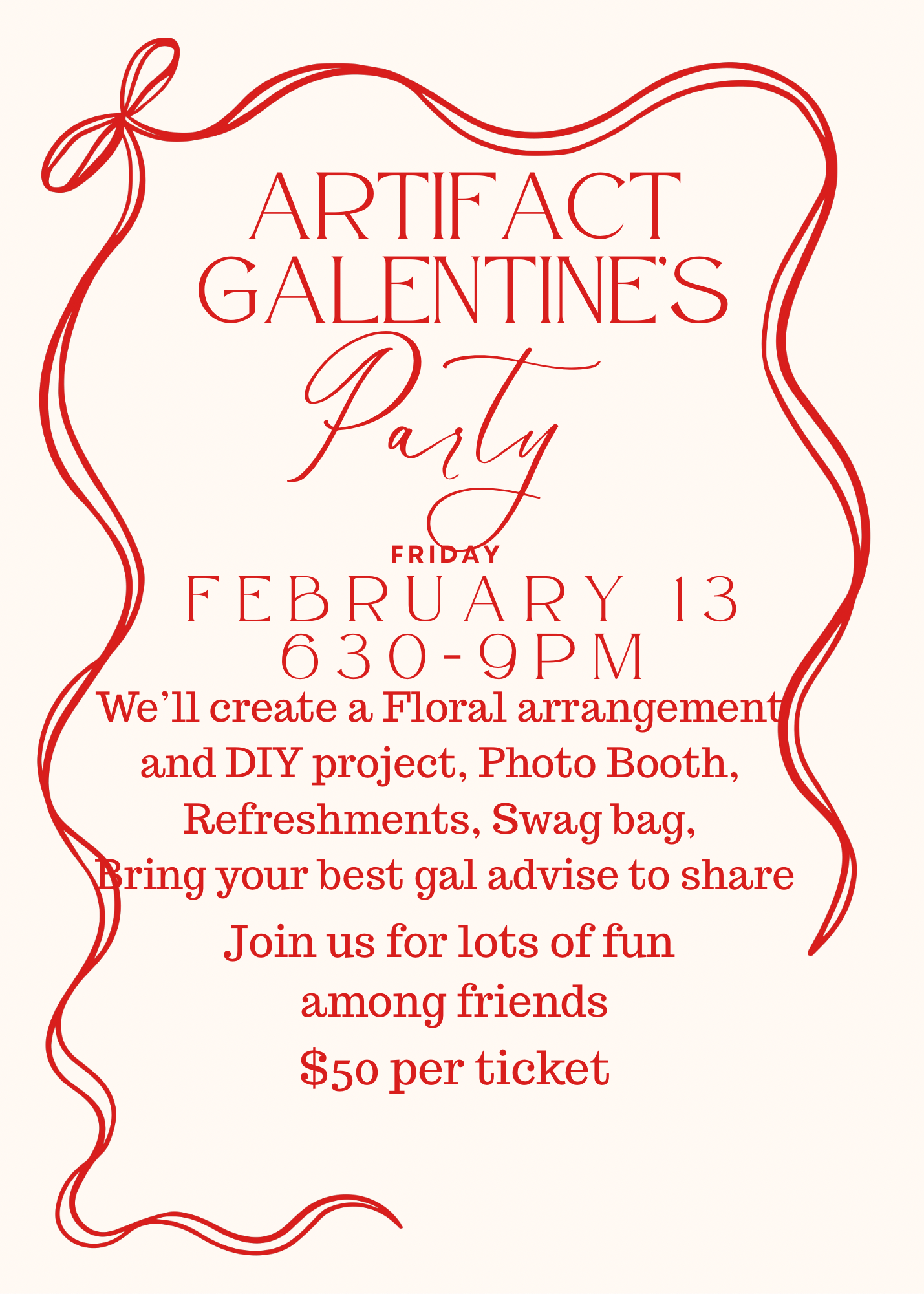 Galentine’s Party - Friday , February 13, 2025 630-900