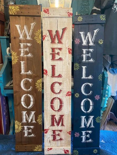 Stenciled Welcome greeter porch sign Saturday, April 6, 10-12pm $45.00